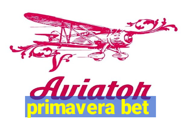 primavera bet